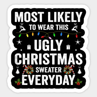 Most Likely To Wear This Christmas Xmas Sweater Everyday Sticker